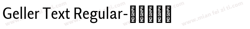 Geller Text Regular字体转换